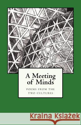 A Meeting of Minds: poems from the two cultures Frank, Karin L. 9781469980508 Createspace - książka