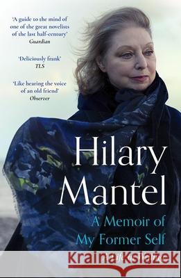 A Memoir of My Former Self: A Life in Writing Hilary Mantel 9781399813907 John Murray Press - książka