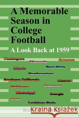 A Memorable Season in College Football Robert J. Reid 9781420864762 Authorhouse - książka