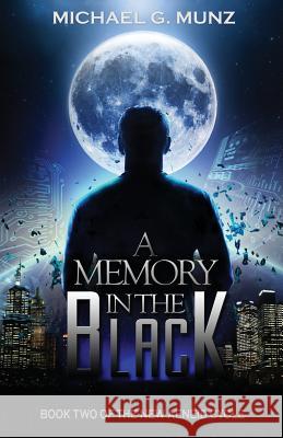 A Memory in the Black Michael G. Munz 9780997762228 Red Muse Press - książka