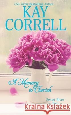 A Memory to Cherish Kay Correll 9781944761257 Zura Lu Publishing LLC - książka