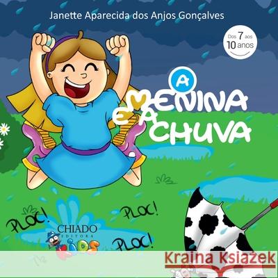 A menina e a chuva Janette Aparecida Dos Anjos Gonçalves 9789895226924 Chiado Books - książka