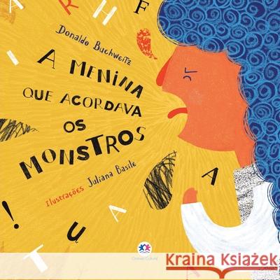 A menina que acordava os monstros Donaldo Buchweitz 9786555005219 Ciranda Cultural - książka