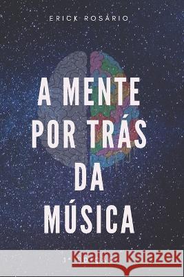 A mente por tr Erick Bittencourt Rosario 9781698905501 Independently Published - książka