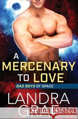 A Mercenary to Love Landra Graf 9781839439988 Totally Bound Publishing - książka