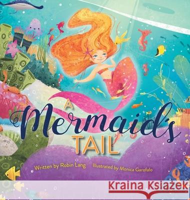 A Mermaid's Tail Robin Lang 9781954614253 Warren Publishing, Inc - książka