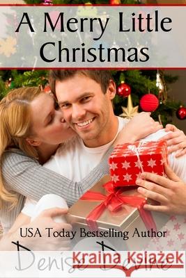 A Merry Little Christmas Denise Devine 9780991595693 Denise Meinstad - książka