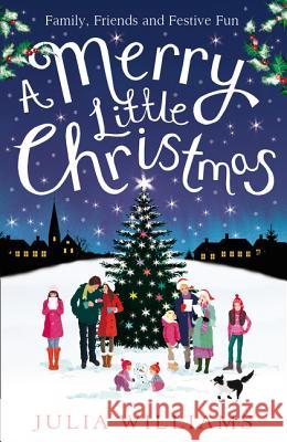 A Merry Little Christmas Julia Williams 9781847560896  - książka