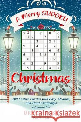 A Merry SUDOKU Christmas Bryce Ross Puzzle Pals 9781704797496 Independently Published - książka