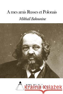 A mes amis Russes et Polonais Gerhard, Wolfgang 9781503206236 Createspace - książka