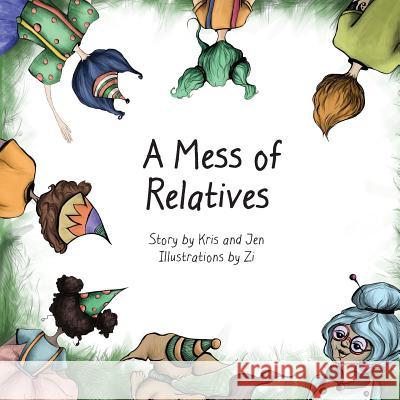 A Mess of Relatives Kristen Sandoz Jennifer Schulze Zapryanka Vasileva 9781594980503 Springbrook Books - książka