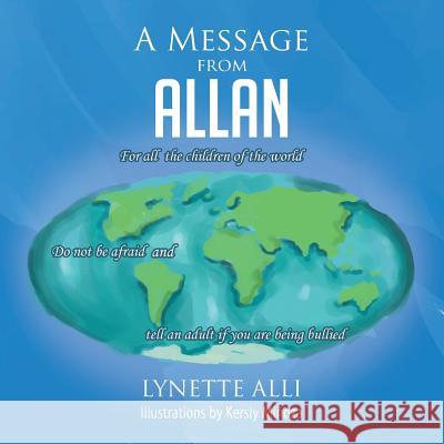 A Message from Allan Lynette Alli 9781499070040 Xlibris Corporation - książka