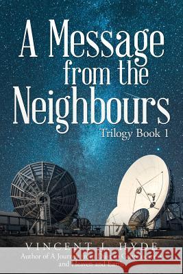 A Message from the Neighbours Vincent J. Hyde 9781504315289 Balboa Press Au - książka