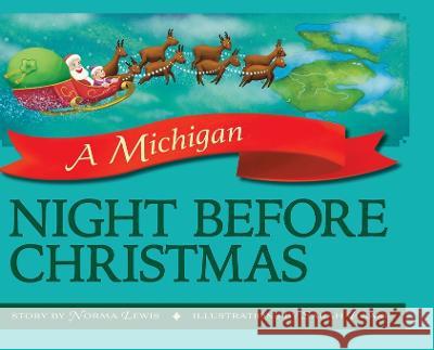 A Michigan Night Before Christmas Norma Lewis Sarah Kaake  9781958363249 Mission Point Press - książka