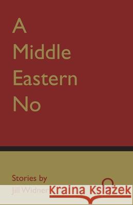 A Middle Eastern No Jill Widner 9781905002689 Southword Editions - książka