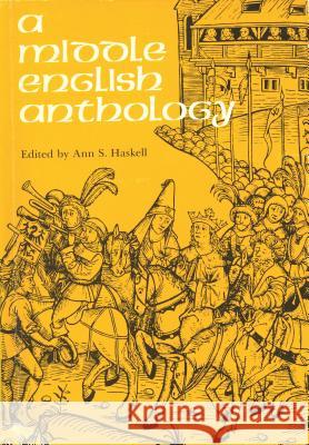 A Middle English Anthology Ann S. Haskell 9780814317983 Wayne State University Press - książka