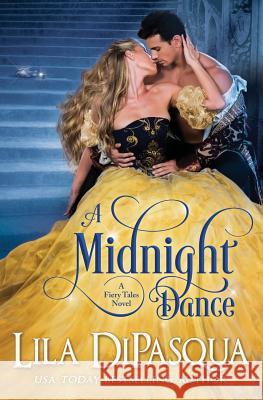 A Midnight Dance Lila DiPasqua 9780988035041 Lila Dipasqua - książka