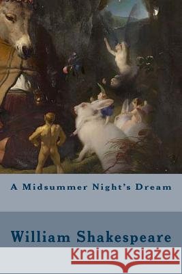 A Midsummer Night's Dream William Shakespeare Ryan Hardesty 9781507728826 Createspace Independent Publishing Platform - książka