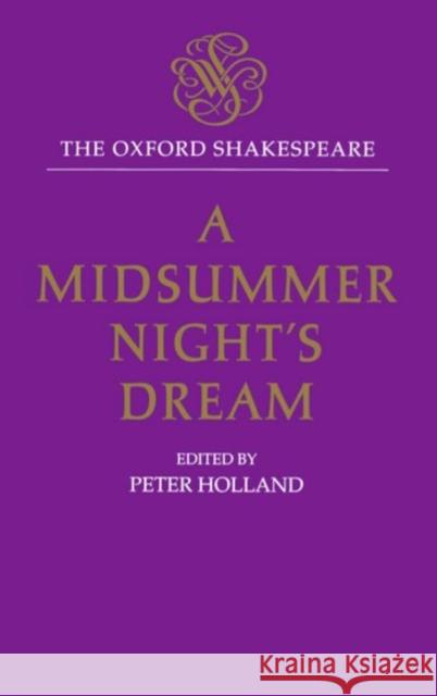 A Midsummer Night's Dream Shakespeare, William 9780198129288 Oxford University Press, USA - książka