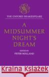 A Midsummer Night's Dream Shakespeare, William 9780198129288 Oxford University Press, USA