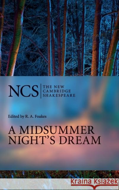 A Midsummer Night's Dream William Shakespeare 9780521825405 CAMBRIDGE UNIVERSITY PRESS - książka