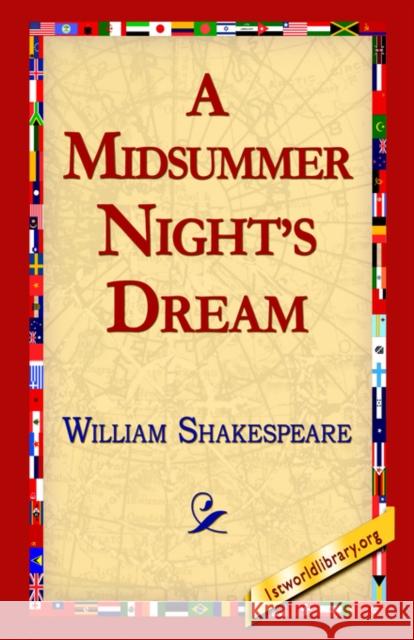 A Midsummer Night's Dream William Shakespeare 9781421813233 1st World Library - książka