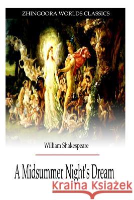 A Midsummer Night's Dream William Shakespeare 9781475162738 Createspace - książka