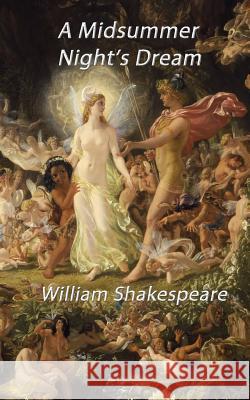 A Midsummer Night's Dream William Shakespeare 9781508582595 Createspace - książka