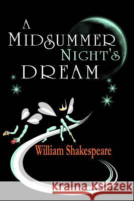 A Midsummer Night's Dream William Shakespeare 9781514847121 Createspace - książka