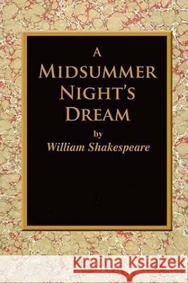A Midsummer Night's Dream. William Shakespeare 9781533354723 Createspace Independent Publishing Platform - książka