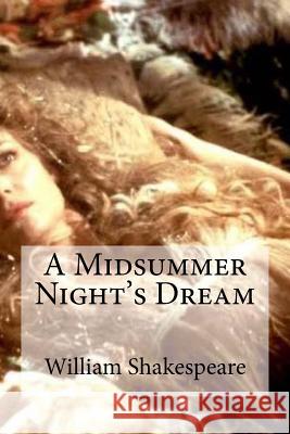 A Midsummer Night's Dream William Shakespeare Edibooks 9781533363497 Createspace Independent Publishing Platform - książka