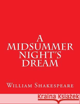 A Midsummer Night's Dream William Shakespeare 9781543291711 Createspace Independent Publishing Platform - książka