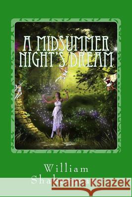 A Midsummer Night's Dream William Shakespeare 9781544167220 Createspace Independent Publishing Platform - książka