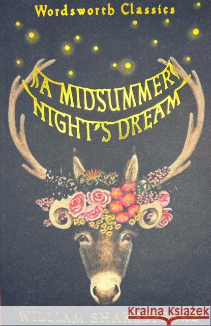 A Midsummer Night's Dream Shakespeare William 9781853260308 Wordsworth Editions Ltd - książka