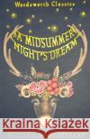 A Midsummer Night's Dream William Shakespeare 9781853260308 Wordsworth Editions Ltd