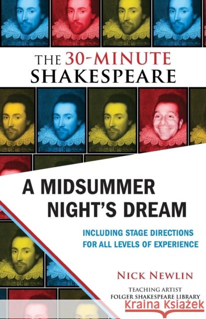 A Midsummer Night's Dream: The 30-Minute Shakespeare Nick Newlin 9781935550006 Nicolo Whimsey Press - książka