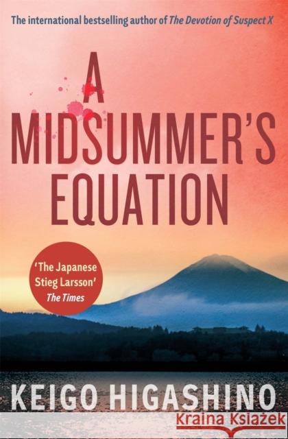 A Midsummer's Equation: A DETECTIVE GALILEO NOVEL Higashino, Keigo 9780349142326 Little, Brown Book Group - książka