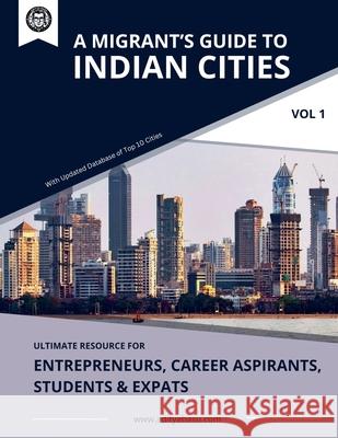 A Migrant's Guide to Indian Cities (Vol 1) Aditya Basu 9789334095968 Aditya Basu - książka