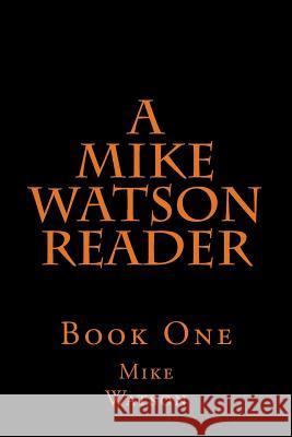 A Mike Watson Reader Stephen Glover Mike Watson 9781499758818 Createspace - książka