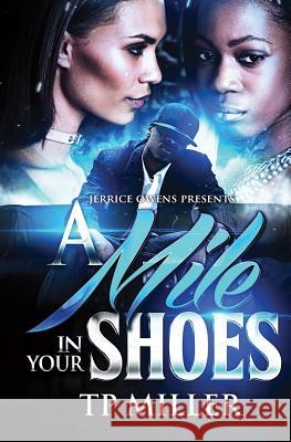 A Mile In Your Shoes Owens, Jerrice 9781547033522 Createspace Independent Publishing Platform - książka