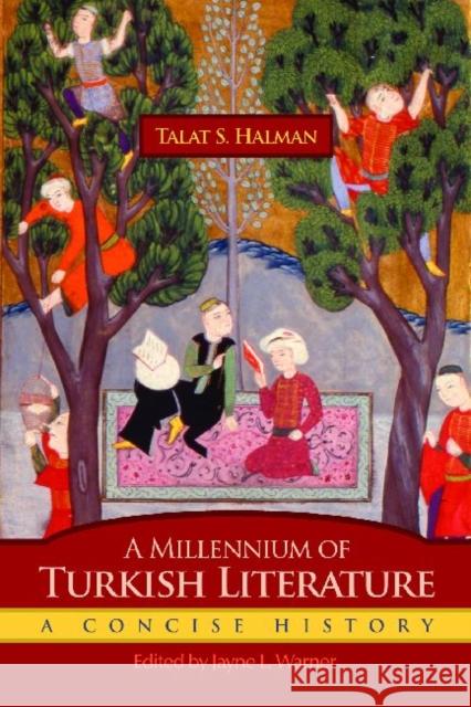 A Millennium of Turkish Literature: A Concise History Halman, Talat S. 9780815609582 Syracuse University Press - książka