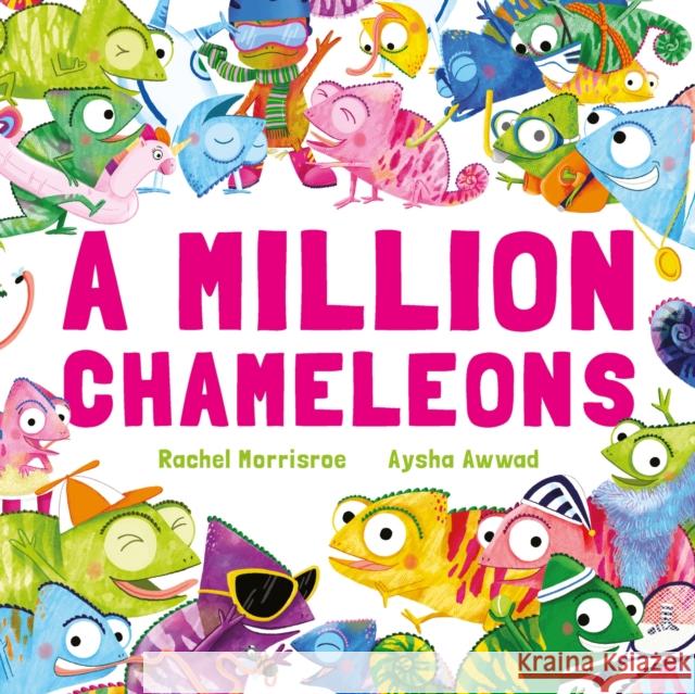 A Million Chameleons Rachel Morrisroe 9781444972733 Hachette Children's Group - książka