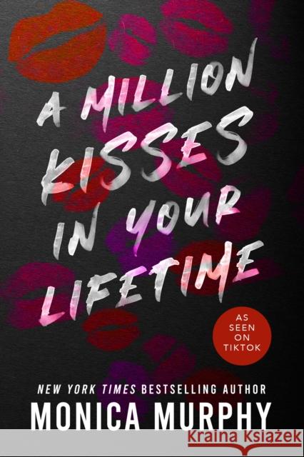 A Million Kisses in Your Lifetime Monica Murphy 9781649375865 Entangled Publishing, LLC - książka