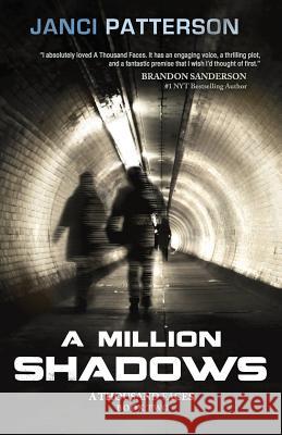 A Million Shadows Janci Patterson 9781540338310 Createspace Independent Publishing Platform - książka