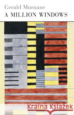 A Million Windows Gerald Murnane 9781567925555 David R. Godine, Publisher - książka