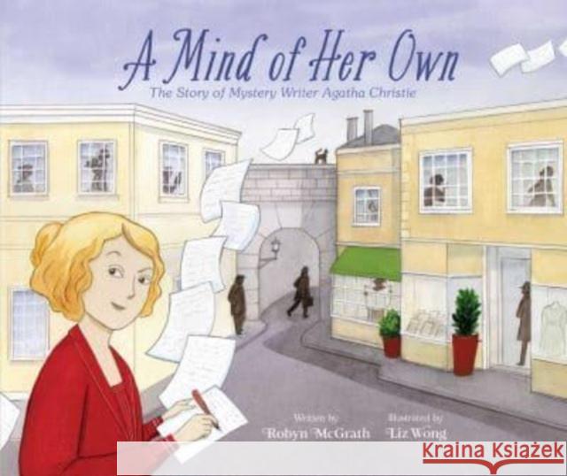 A Mind of Her Own: The Story of Mystery Writer Agatha Christie Robyn McGrath 9781665917933 Simon & Schuster - książka