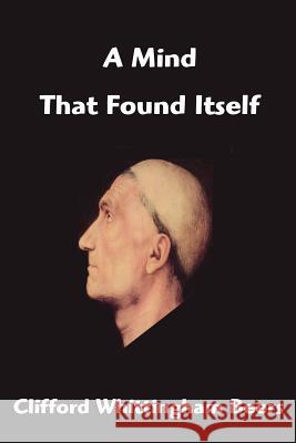 A Mind That Found Itself Clifford Whittingha 9781599868844 Filiquarian Publishing, LLC. - książka