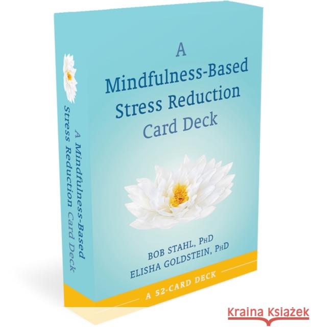 A Mindfulness-Based Stress Reduction Card Deck Stahl, Bob 9781684037797 New Harbinger Publications - książka