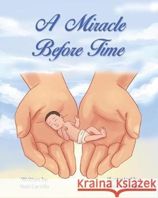 A Miracle Before Time Shiela Alejandro Nati Carrillo 9781733840231 Sky Willabea - książka