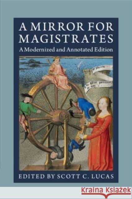 A Mirror for Magistrates: A Modernized and Annotated Edition  9781009224390 Cambridge University Press - książka